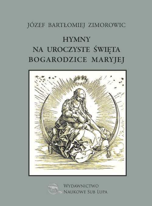 Image of Hymny na uroczyste święta Bogarodzice Maryjej