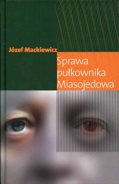 Image of Sprawa pułkownika Miasojedowa