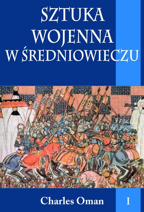 Image of Sztuka wojenna w średniowieczu Tom 1