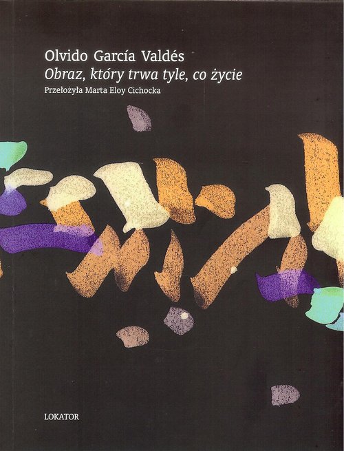 Image of Obraz który trwa tyle co życie