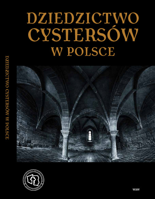 Image of Dziedzictwo cystersów w Polsce