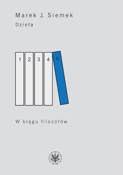 Image of Dzieła Tom 5 W kręgu filozofów