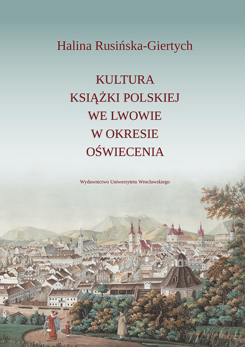 Image of Kultura książki polskiej we Lwowie w okresie oświecenia