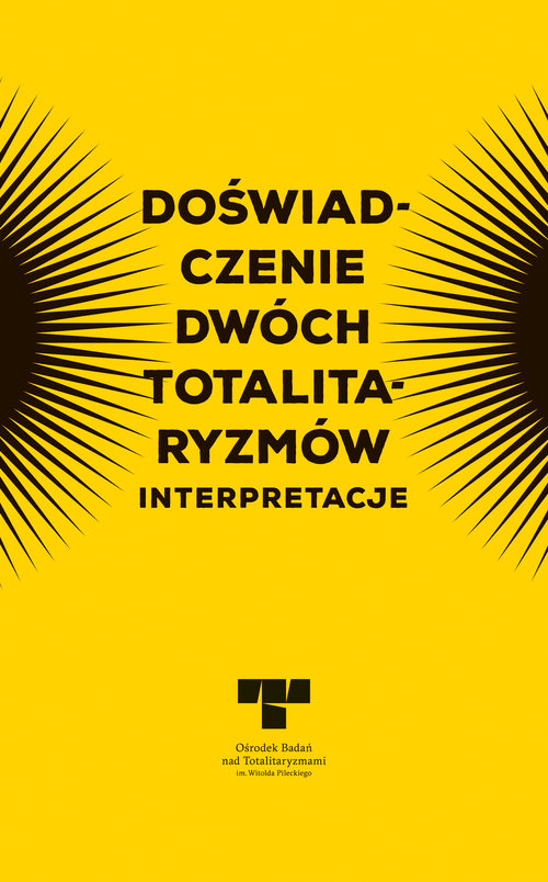 Image of Doświadczenie dwóch totalitaryzmów Interpretacje