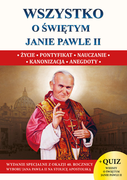 Image of Wszystko o św. Janie Pawle II