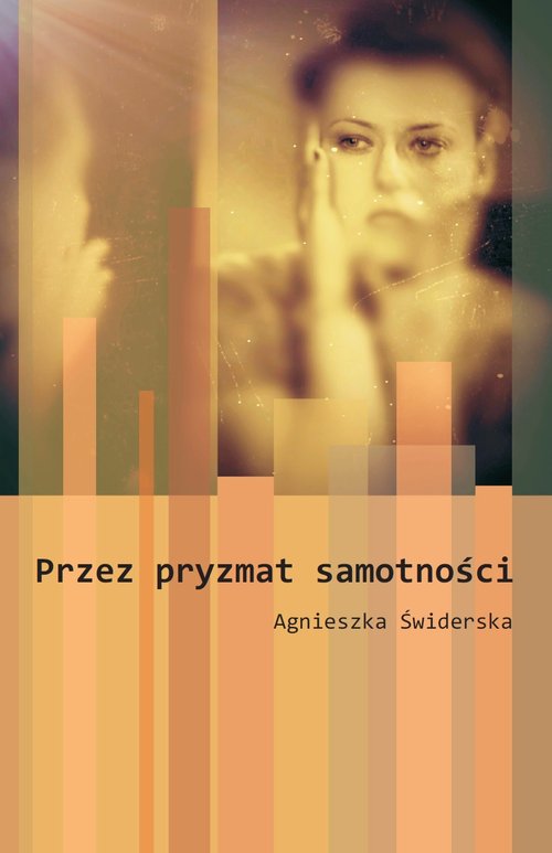 Image of Przez pryzmat samotności