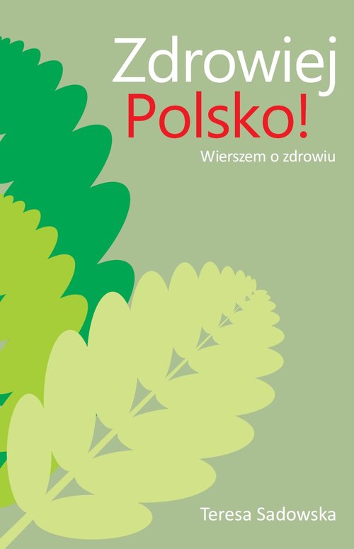 Image of Zdrowiej Polsko! Wierszem o zdrowiu