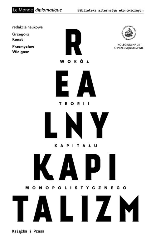Image of Realny kapitalizm Wokół teorii kapitału monopolistycznego