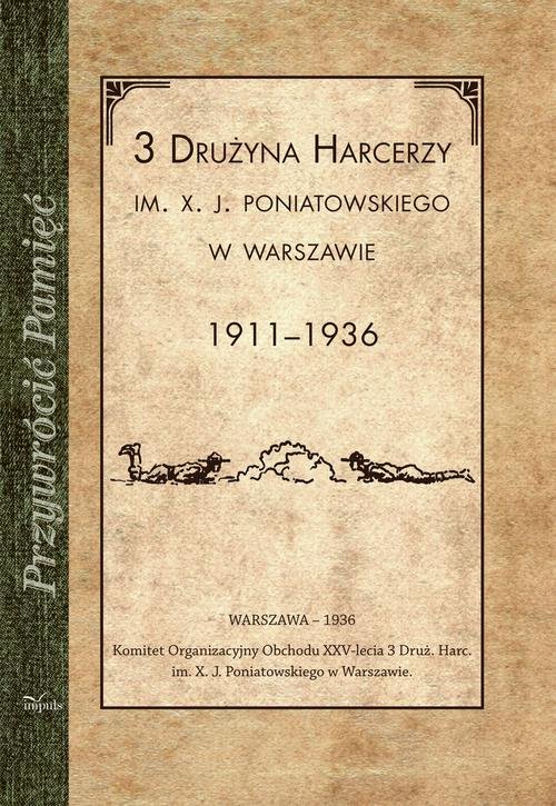 Image of 3 Drużyna harcerzy im. X. J. Poniatowskiego w Warszawie 1911-1936