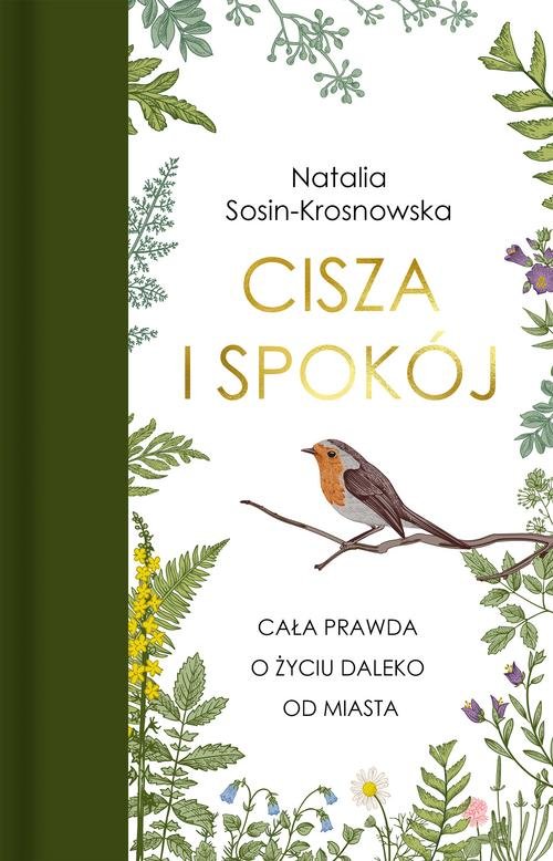 Image of Cisza i spokój Cała prawda o życiu daleko od miasta