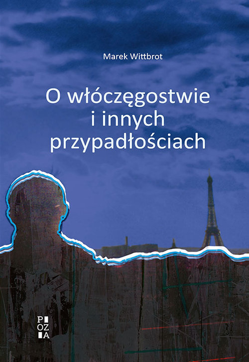 Image of O włóczęgostwie i innych przypadłościach