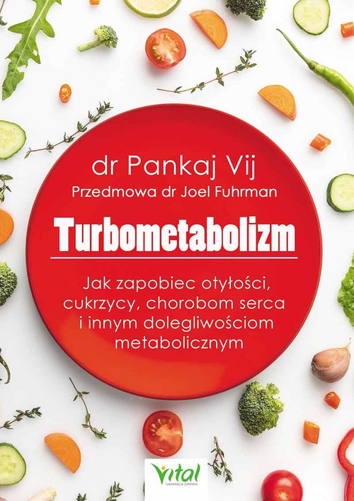 Image of Turbometabolizm Jak zapobiec otyłości, cukrzycy, chorobom serca i innym dolegliwościom metabolicznym