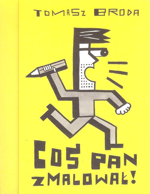 Image of Coś Pan zmalował