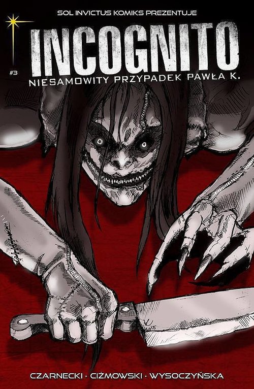 Image of Incognito Niesamowity Przypadek Pawła K. Tom 3 Skóra i krew Część 2