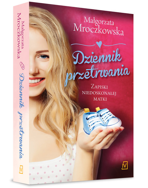 Image of Dziennik przetrwania. Zapiski niedoskonałej matki