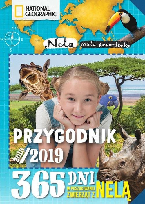 Image of Przygodnik 2018/2019 365 dni w poszukiwaniu zwierząt z Nelą