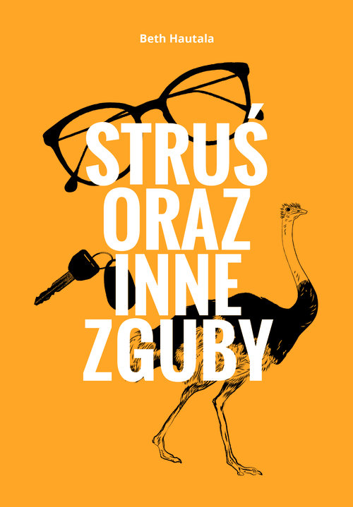 Image of Struś oraz inne zguby