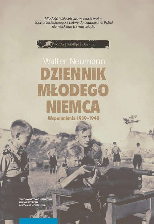 Image of Dziennik młodego Niemca Wspomnienia 1939-1940