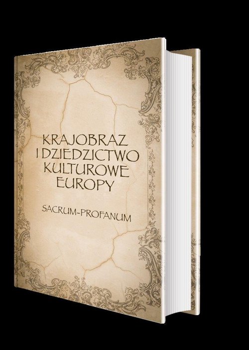 Image of Krajobraz i dziedzictwo kulturowe Europy Sacrum - Profanum
