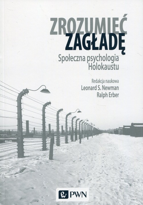 Image of Zrozumieć zagładę Społeczna psychologia Holokaustu