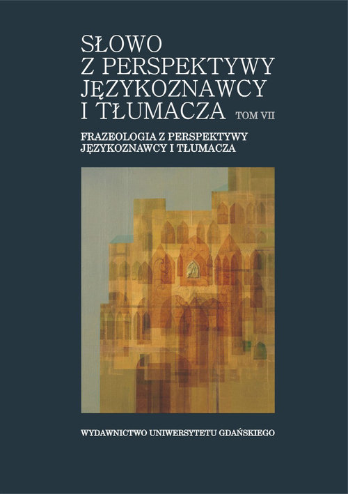 Image of Frazeologia z perspektywy językoznawcy i tłumacza