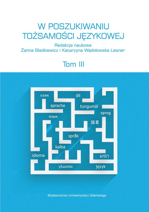 Image of W poszukiwaniu tożsamości językowej Tom 3