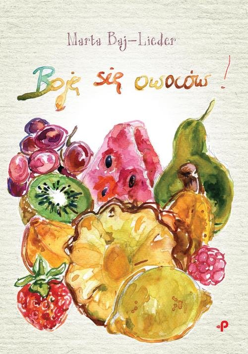 Image of Boję się owoców