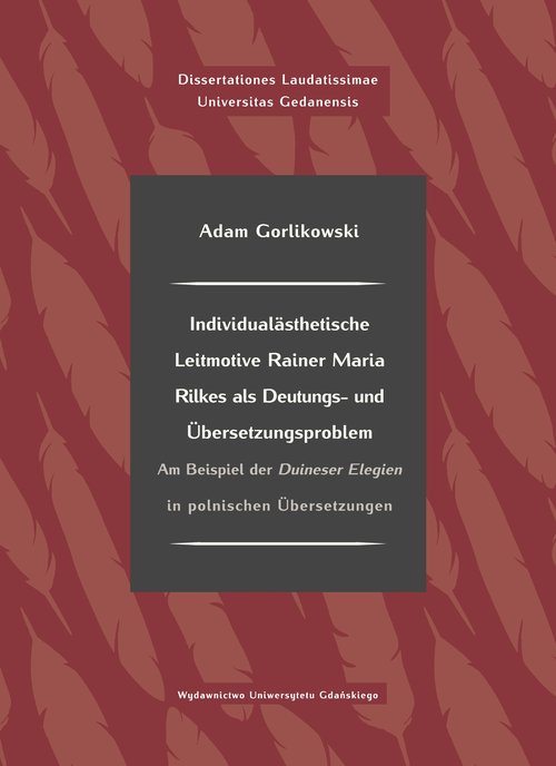 Image of Individualästhetische Leitmotive Rainer Maria Rilke als Deutungs- und Übersetzungsproblem