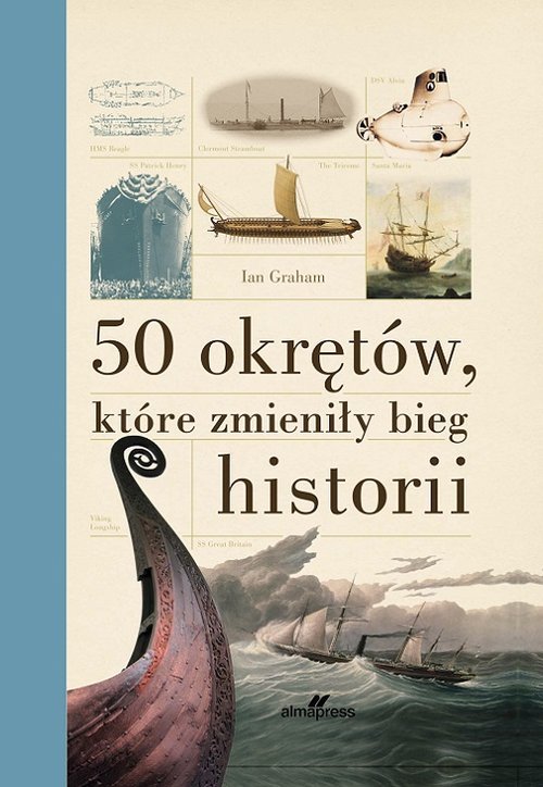 Image of 50 okrętów, które zmieniły bieg historii