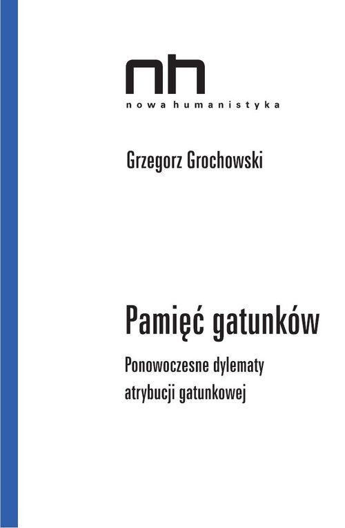 Image of Pamięć gatunków Ponowoczesne dylematy atrybucji gatunkowej