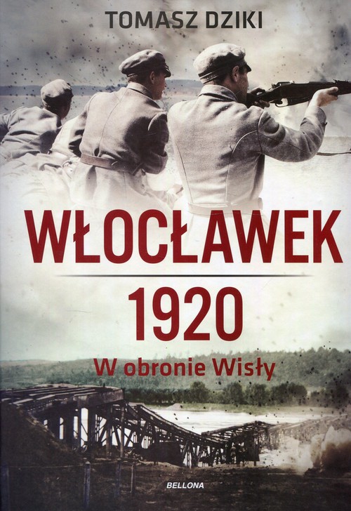 Image of Włocławek 1920 W obronie Wisły
