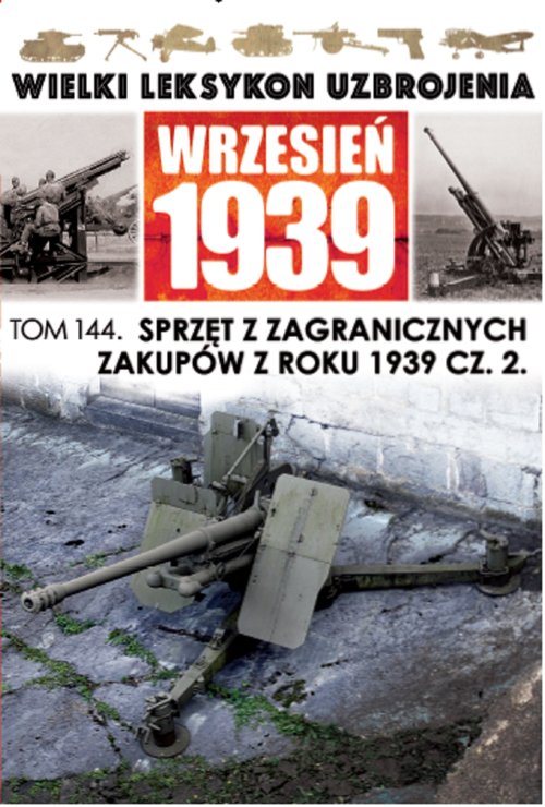 Image of Sprzęt z zagranicznych zakupów z roku 1939 Część 2