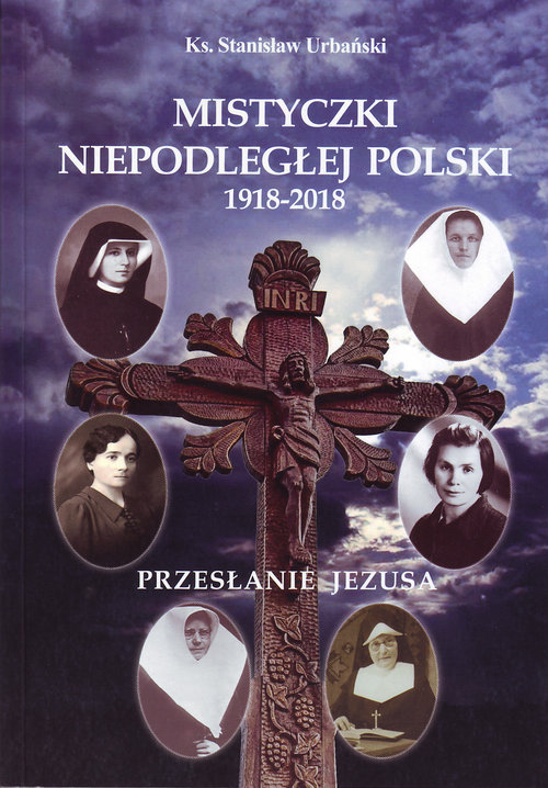Image of Mistyczki Niepodległej Polski 1918-2018