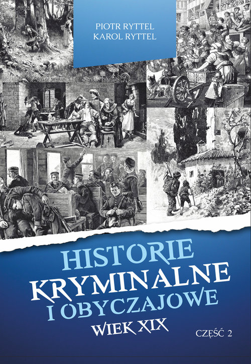 Image of Historie kryminalne i obyczajowe Wiek XIX Część 2
