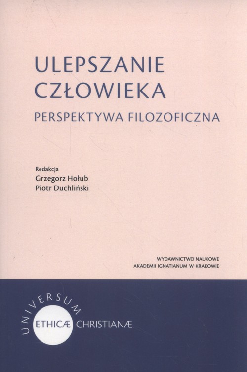 Image of Ulepszanie człowieka Perspektywa filozoficzna