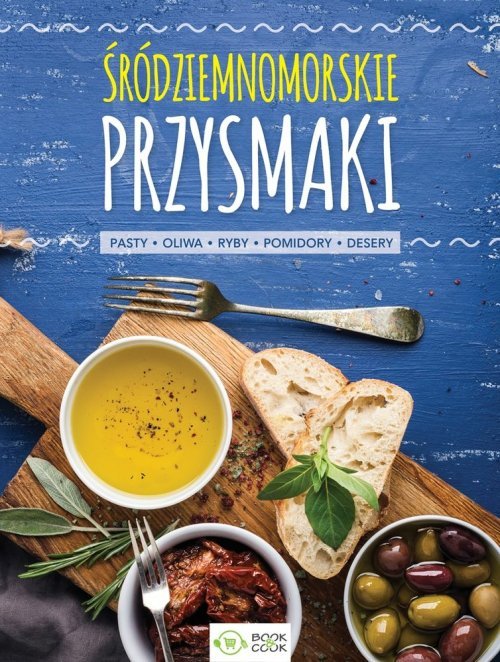 Image of Śródziemnomorskie przysmaki Pasty, oliwa, ryby, pomidory, desery