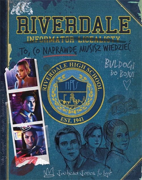 Image of Riverdale Informator licealisty To, co naprawdę musisz wiedzieć
