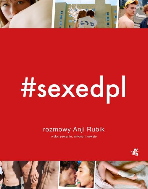 Image of SEXEDPL. Rozmowy Anji Rubik o dojrzewaniu