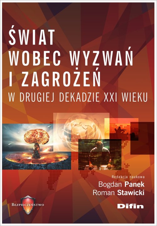 Image of Świat wobec wyzwań i zagrożeń w drugiej dekadzie XXI wieku