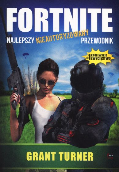 Image of Fortnite Najlepszy nieautoryzowany przewodnik