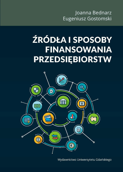Image of Źródła i sposoby finansowania przedsiębiorstw