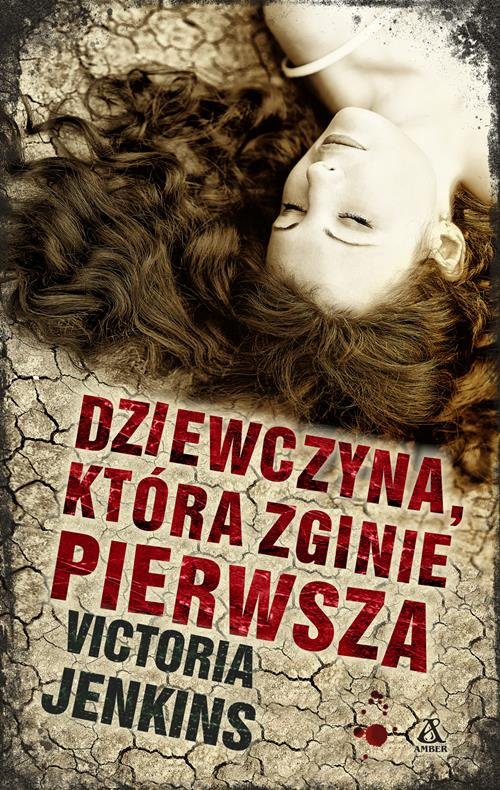 Image of Dziewczyna która zginie pierwsza