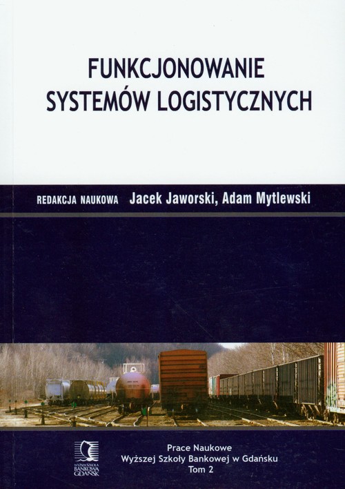 Image of Funkcjonowanie systemów logistycznych