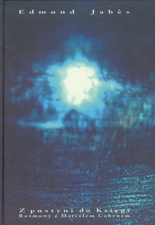 Image of Z pustyni do Księgi Rozmowy z Marcelem Cohenem