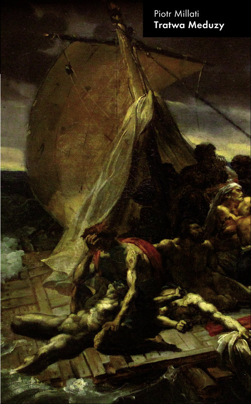 Image of Tratwa Meduzy Szkice o literaturze