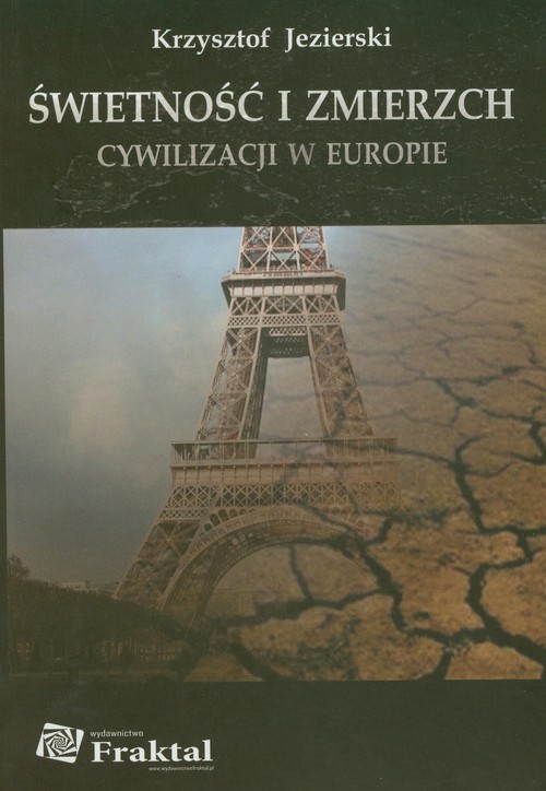 Image of Świetność i zmierzch cywilizacji w Europie