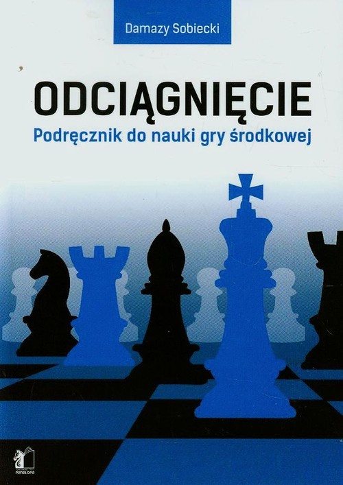 Image of Odciągnięcie Podręcznik do nauki gry środkowej