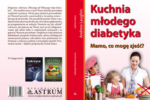 Image of Kuchnia młodego diabetyka Mamo, co mogę zjeść?