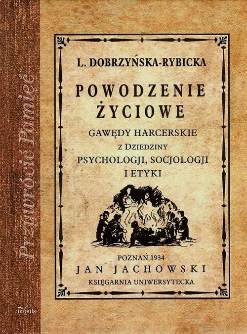 Image of Powodzenie życiowe Gawędy harcerskie z dziedziny psychologii, socjologji i etyki
