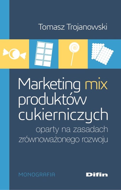 Image of Marketing mix produktów cukierniczych oparty na zasadach zrównoważonego rozwoju
